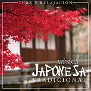 Cura y Relajación. Música Japonesa Tradicional