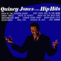 Quincy Jones Plays The Hip HIts