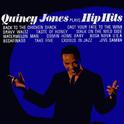 Quincy Jones Plays The Hip HIts专辑