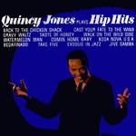 Quincy Jones Plays The Hip HIts专辑