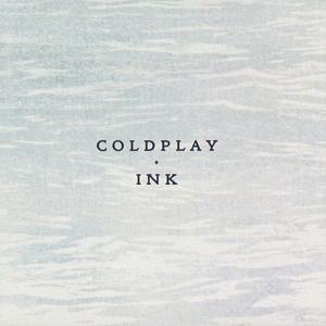 【高质量原版】Ink(Coldplay) （升8半音）