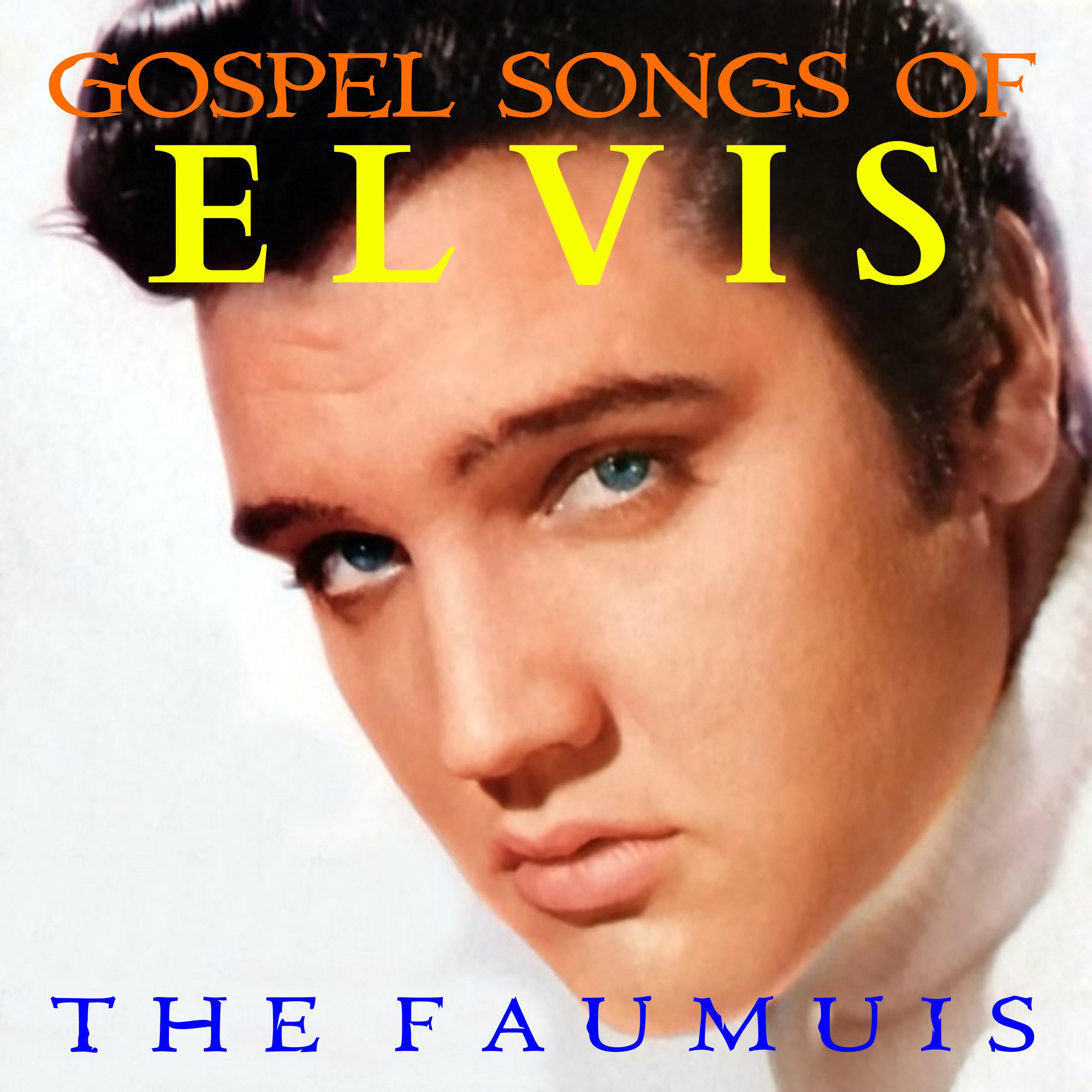 Gospel Songs of Elvis专辑