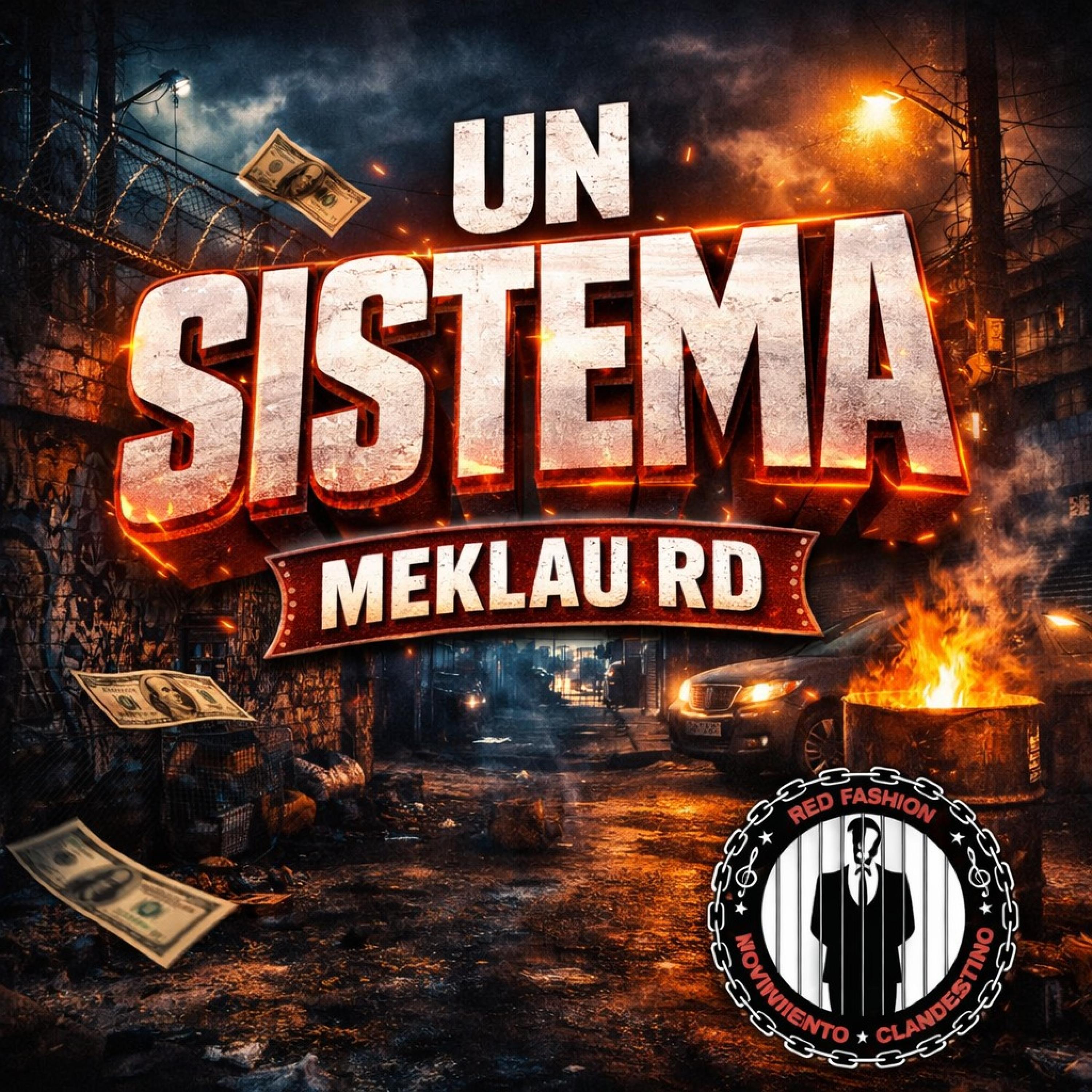 Un sistema (feat. Meklau RD)