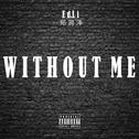 WITHOUT ME专辑