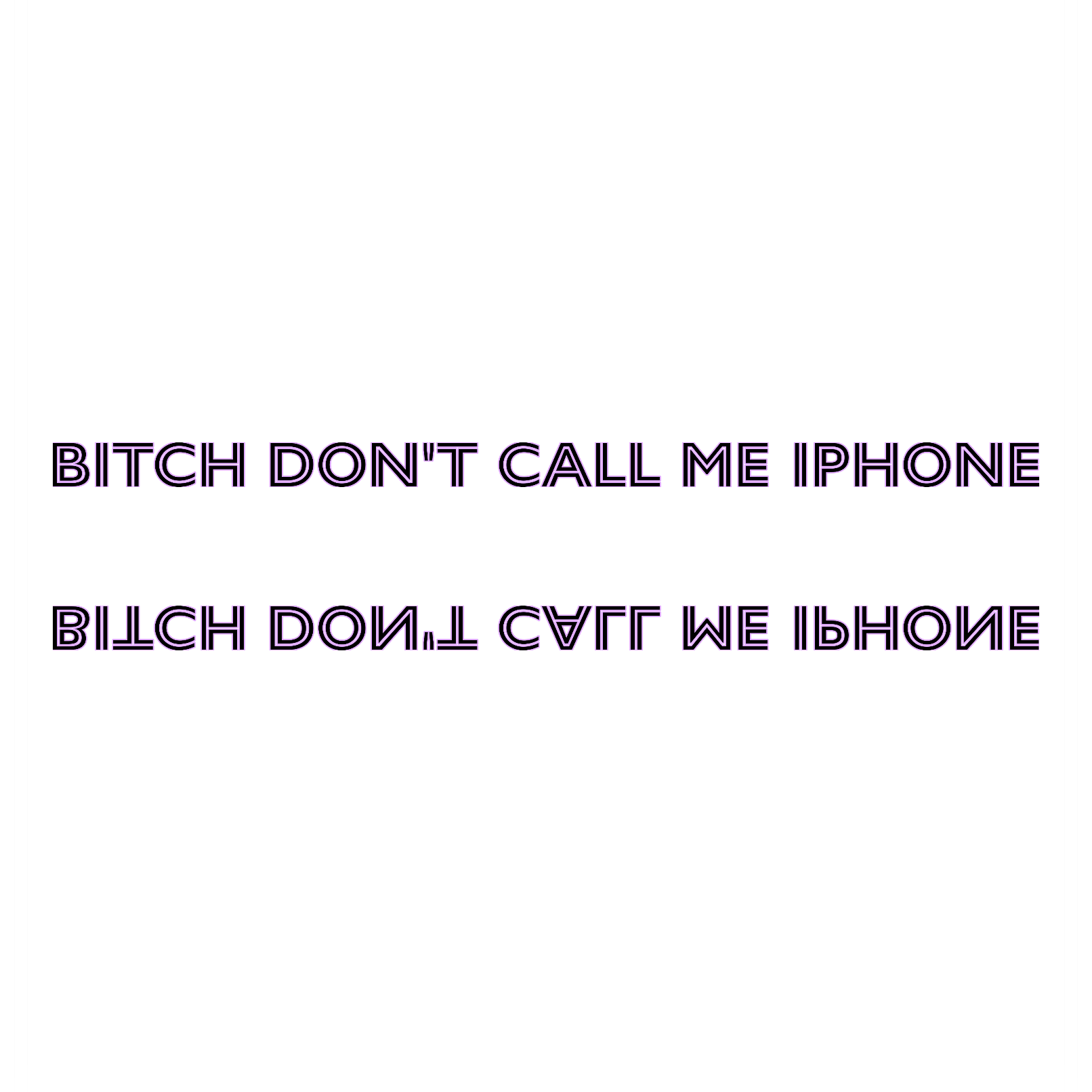 Don't Call Me IPHONE (remix)专辑