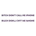 Don't Call Me IPHONE (remix)专辑