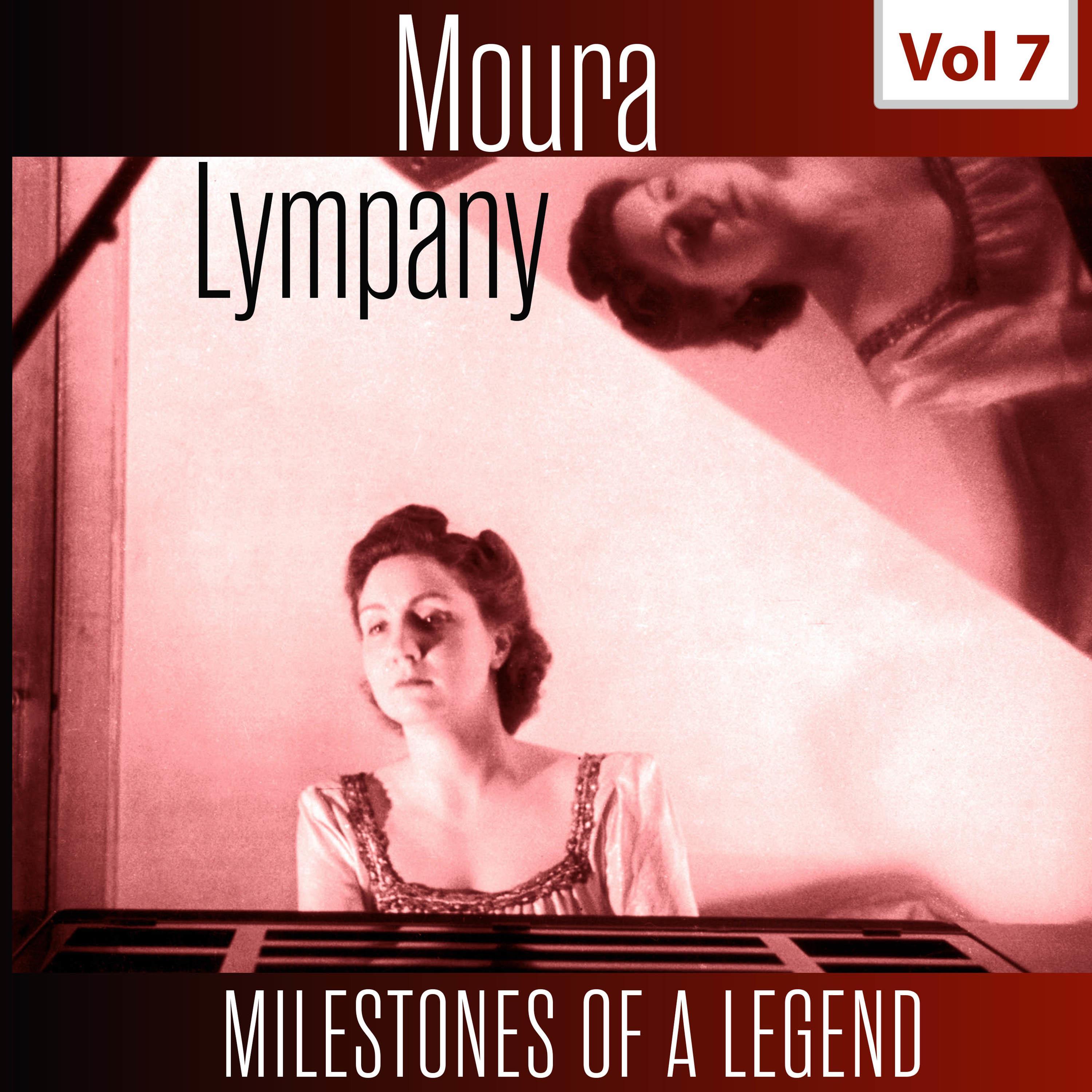 Milestones of a Legend - Moura Lympany, Vol. 7