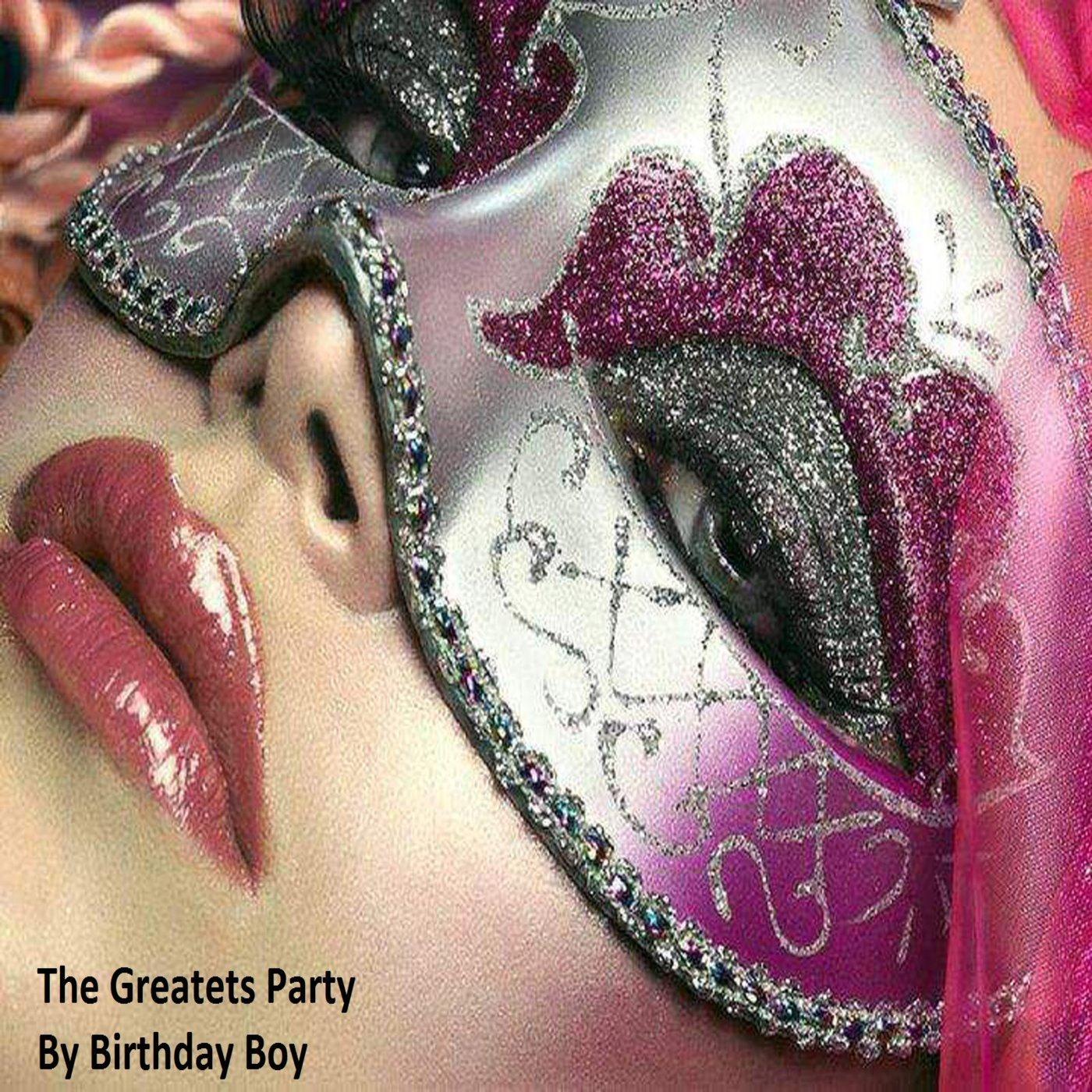 The Greatest Party