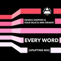 Every Word (Uplifting Mix)专辑