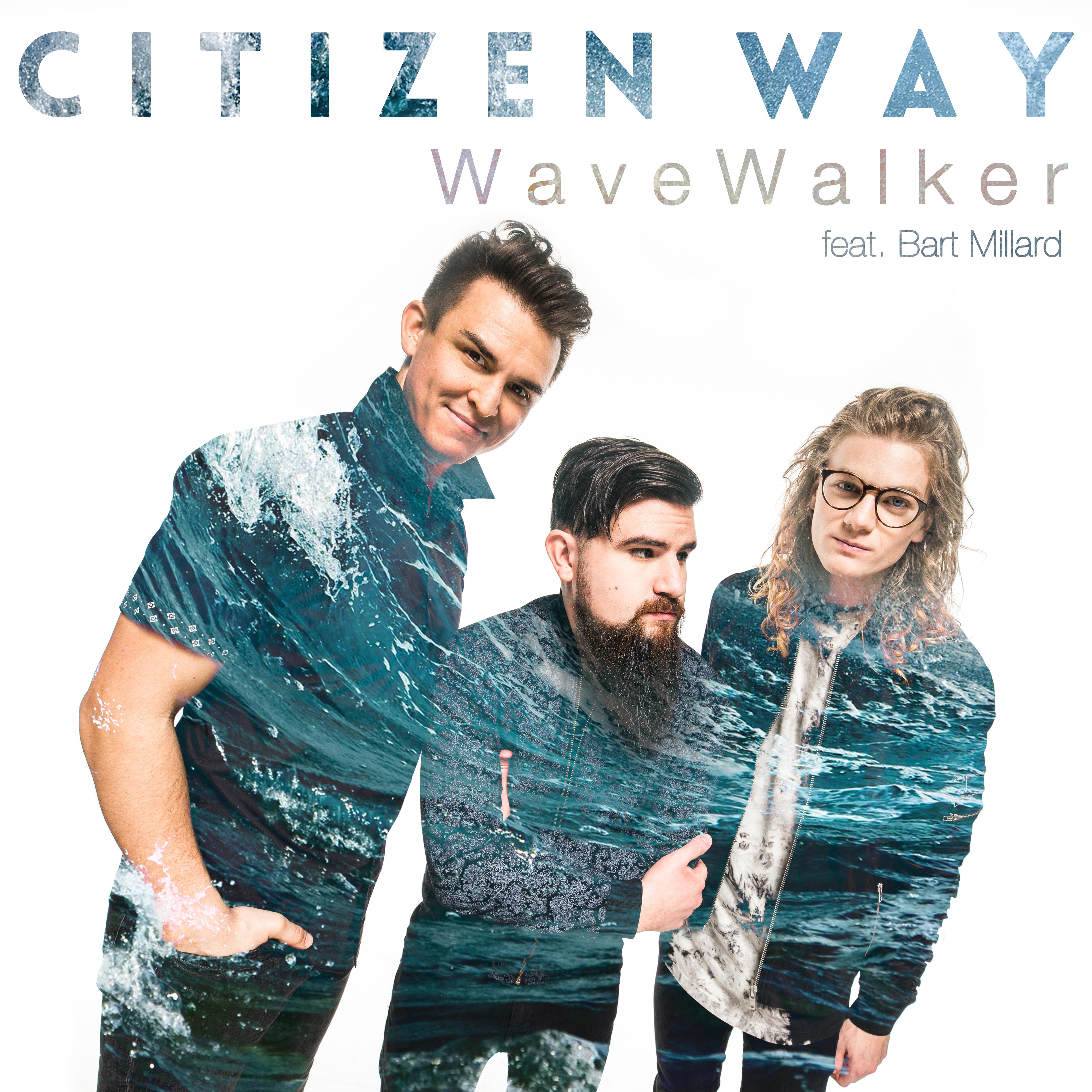 WaveWalker (feat. Bart Millard)