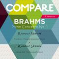 Brahms: Piano Concerto No. 1, Rudolf Serkin vs. Rudolf Serkin (Compare 2 Versions)