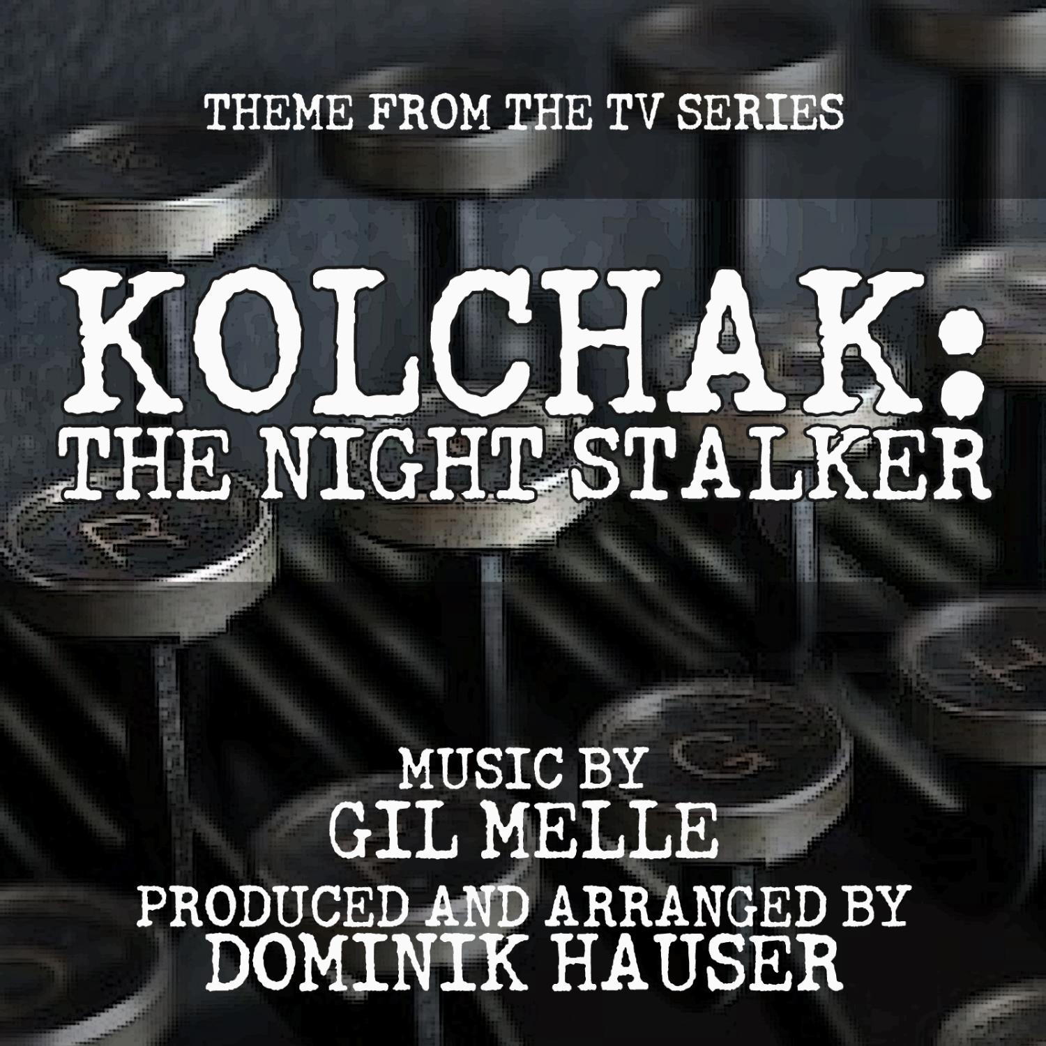 Kolchak: The Night Stalker (Theme from the TV Series)专辑