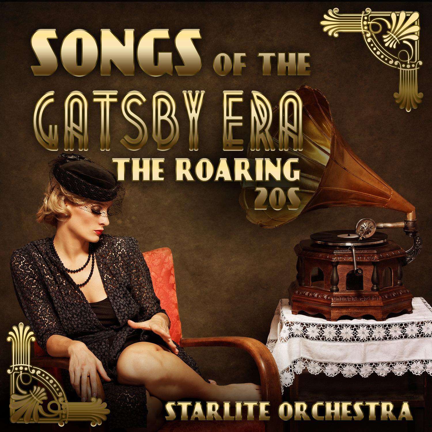 Songs of the Gatsby Era-The Roaring 20s