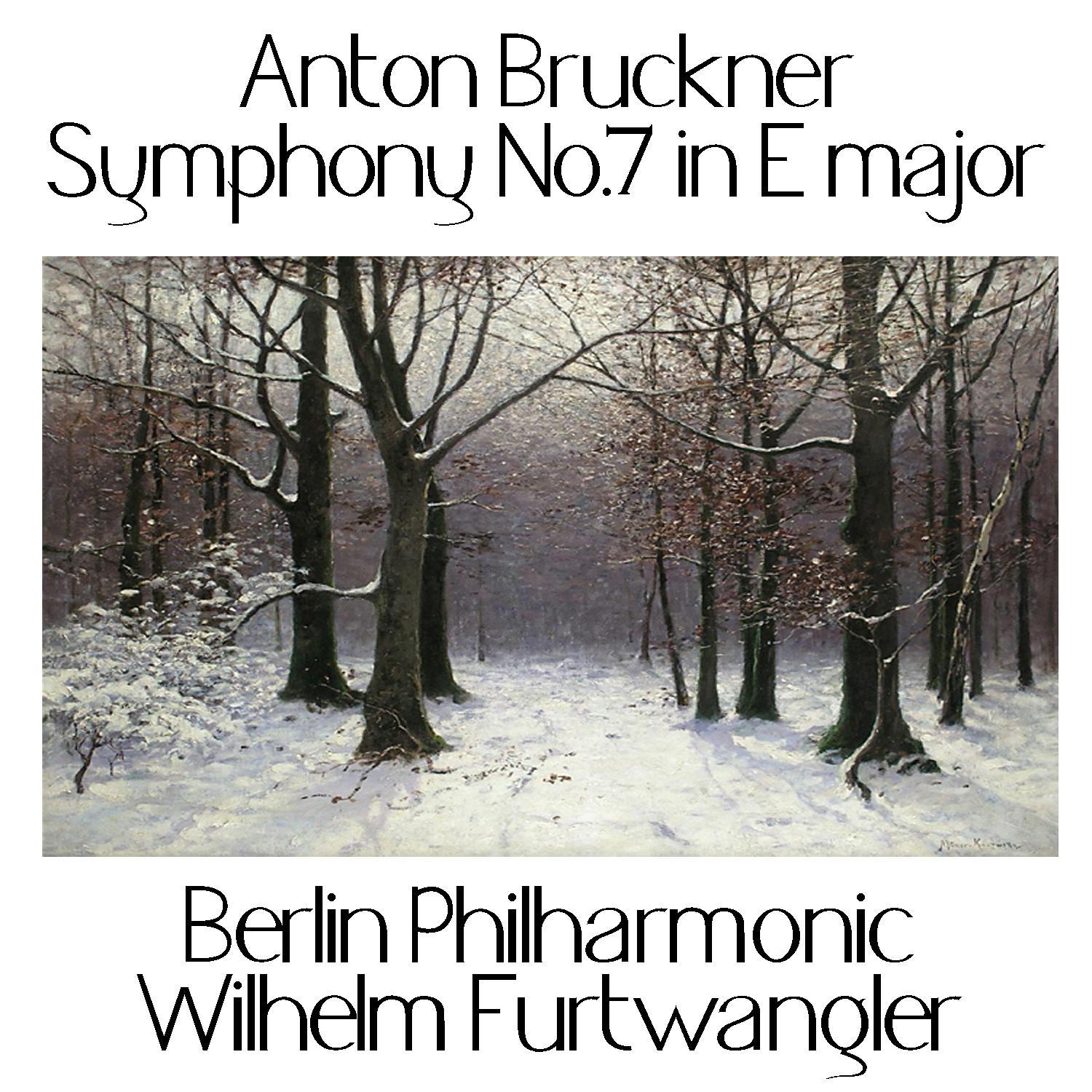 Bruckner: Symphony No. 7 in E major