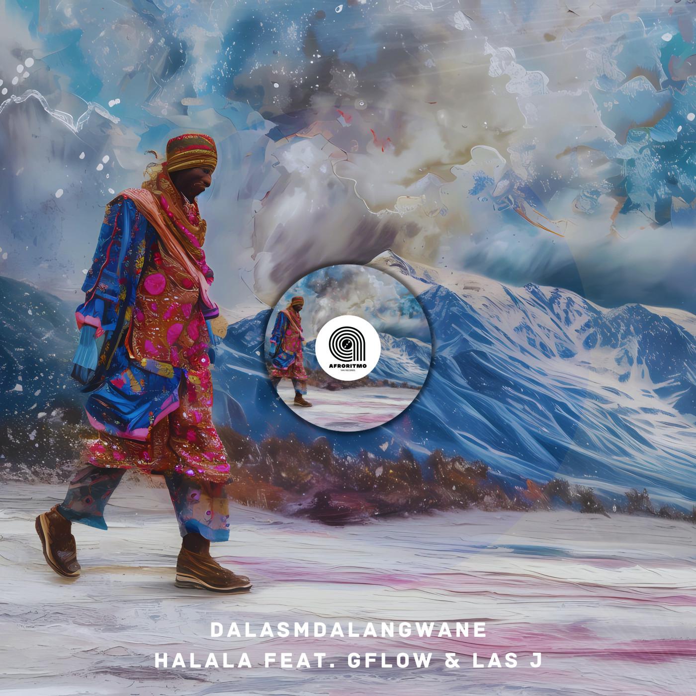 DalasMdalangwane - Halala (feat. Gflow, Las J) (Original Mix)