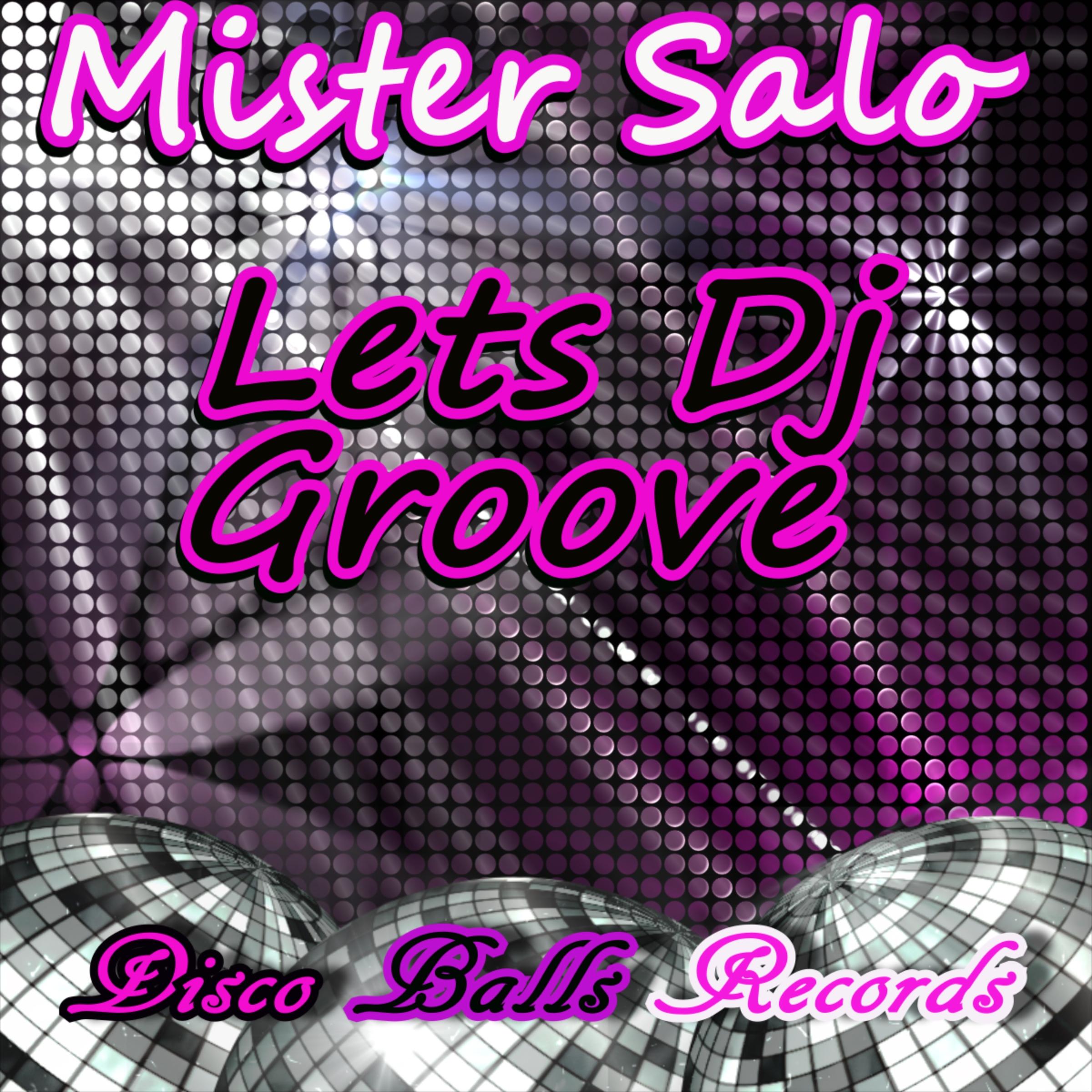 Lets Dj Groove