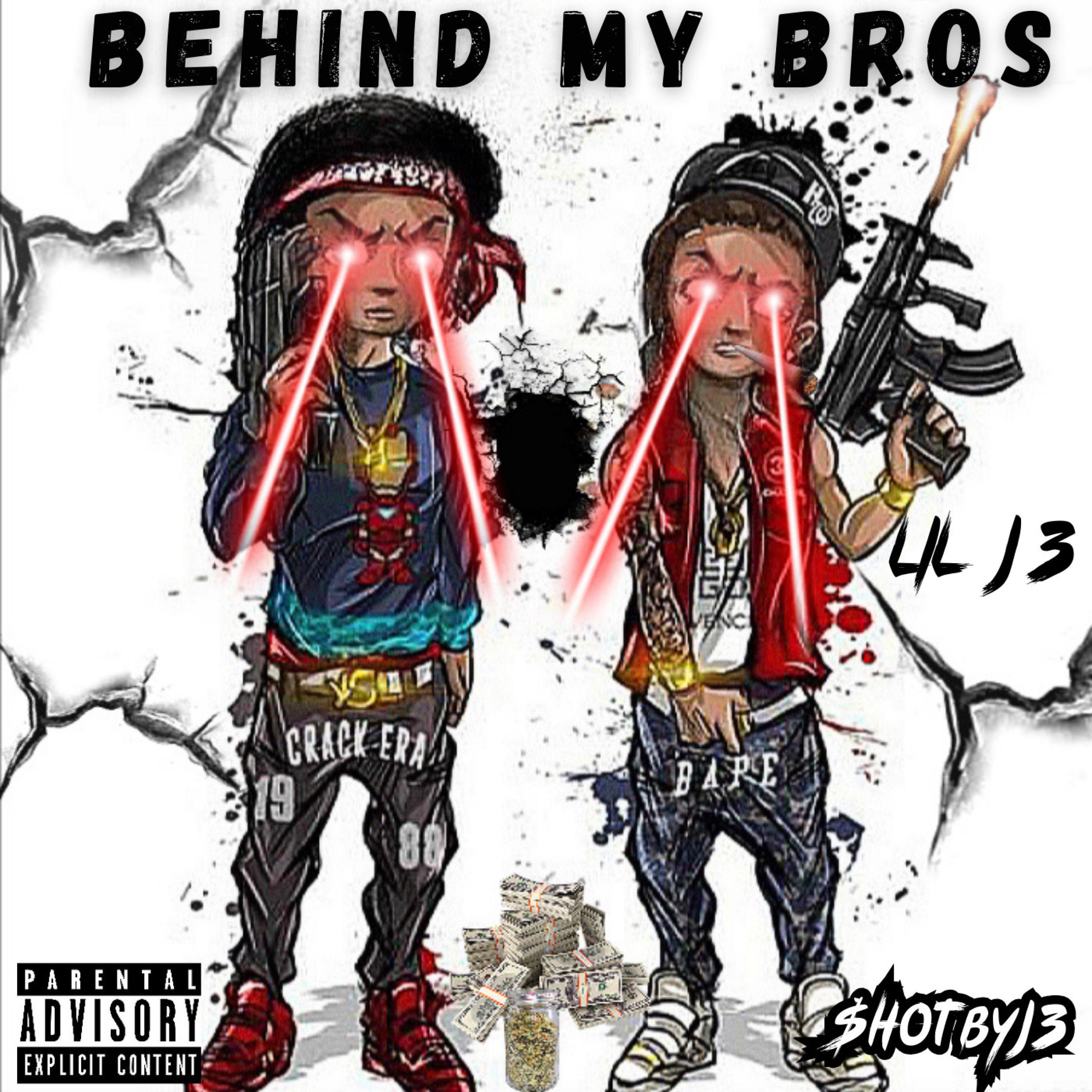 Lil J3 - Behind My Bros