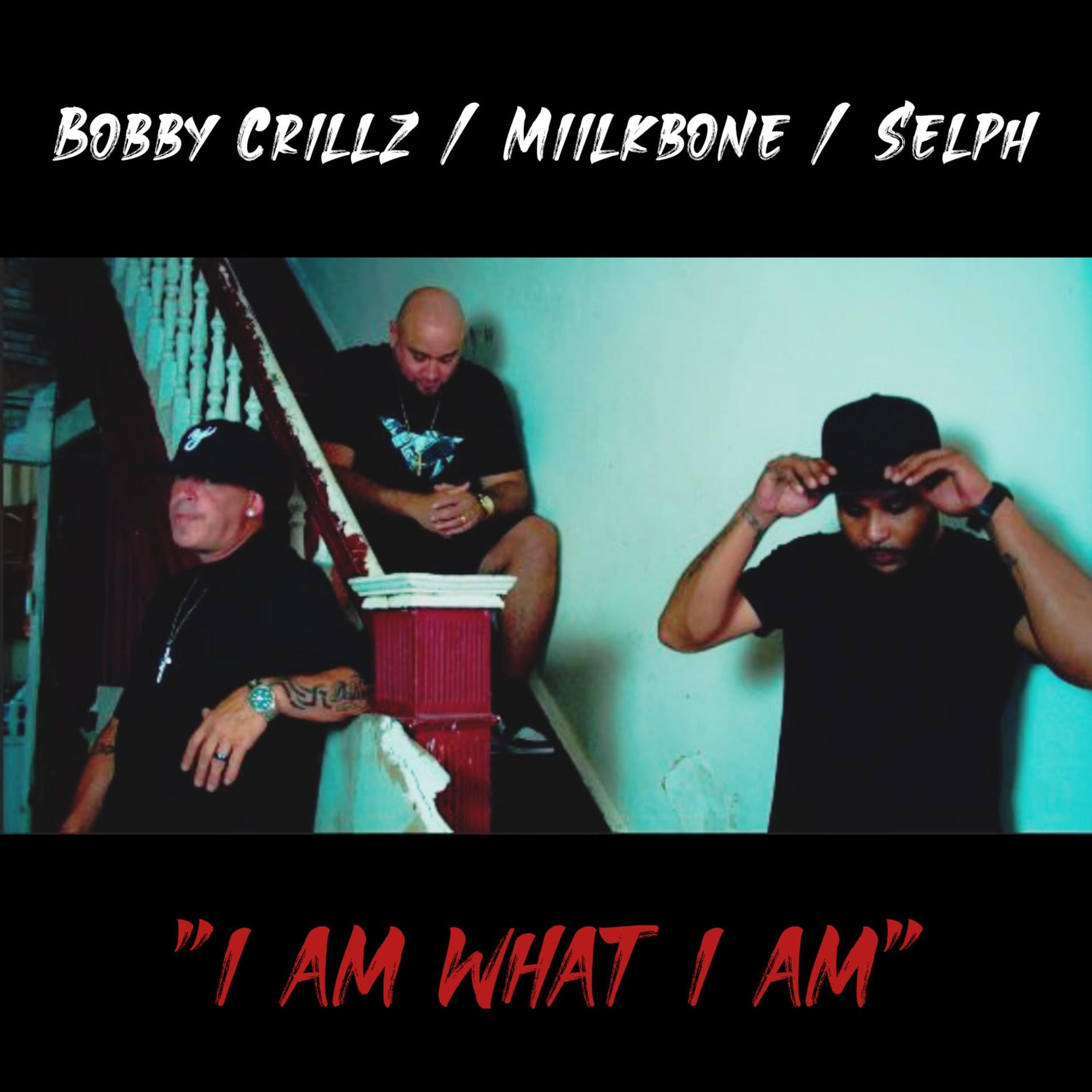 I am what I am (feat. Miilkbone & Selph)