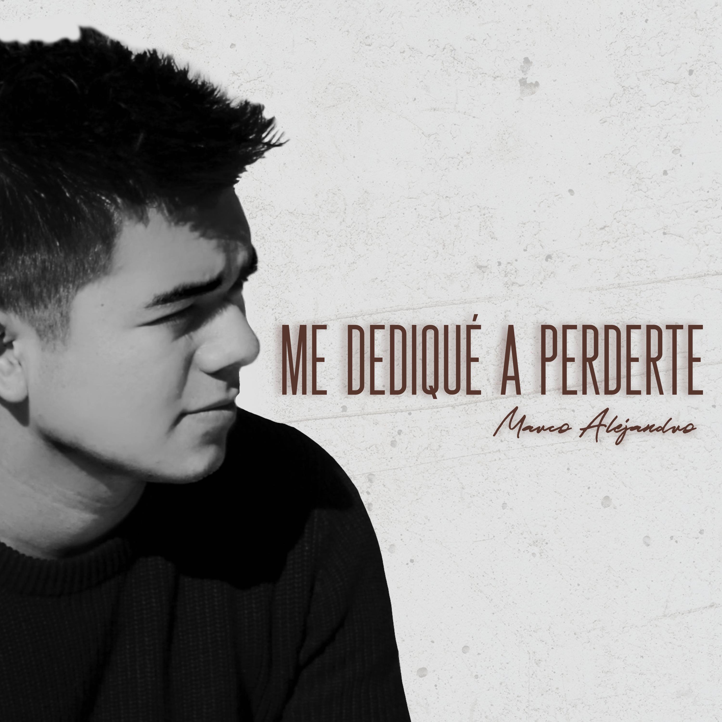 Me Dediqué a Perderte