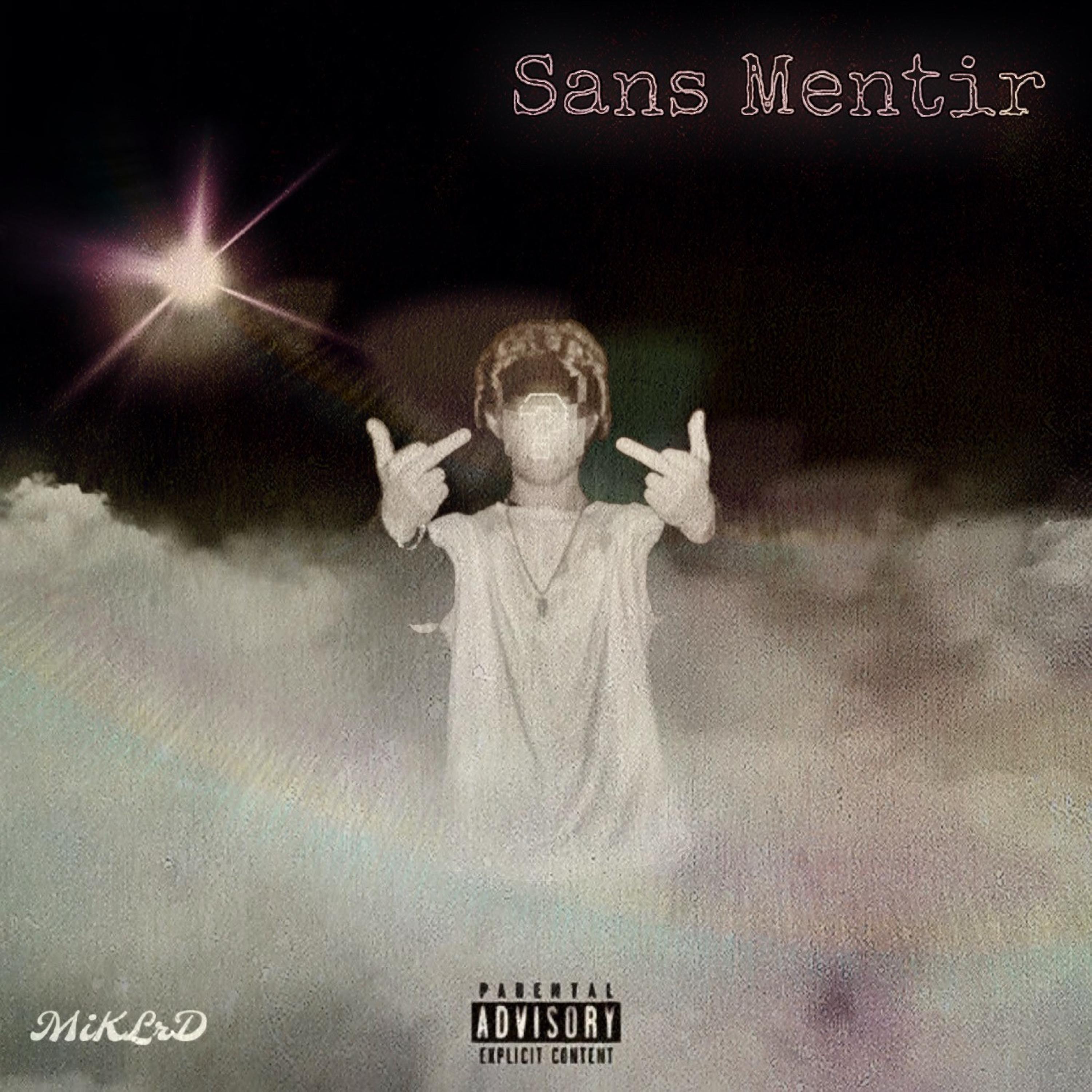 Milo - Sans Mentir