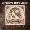 Brother Joe - No.1