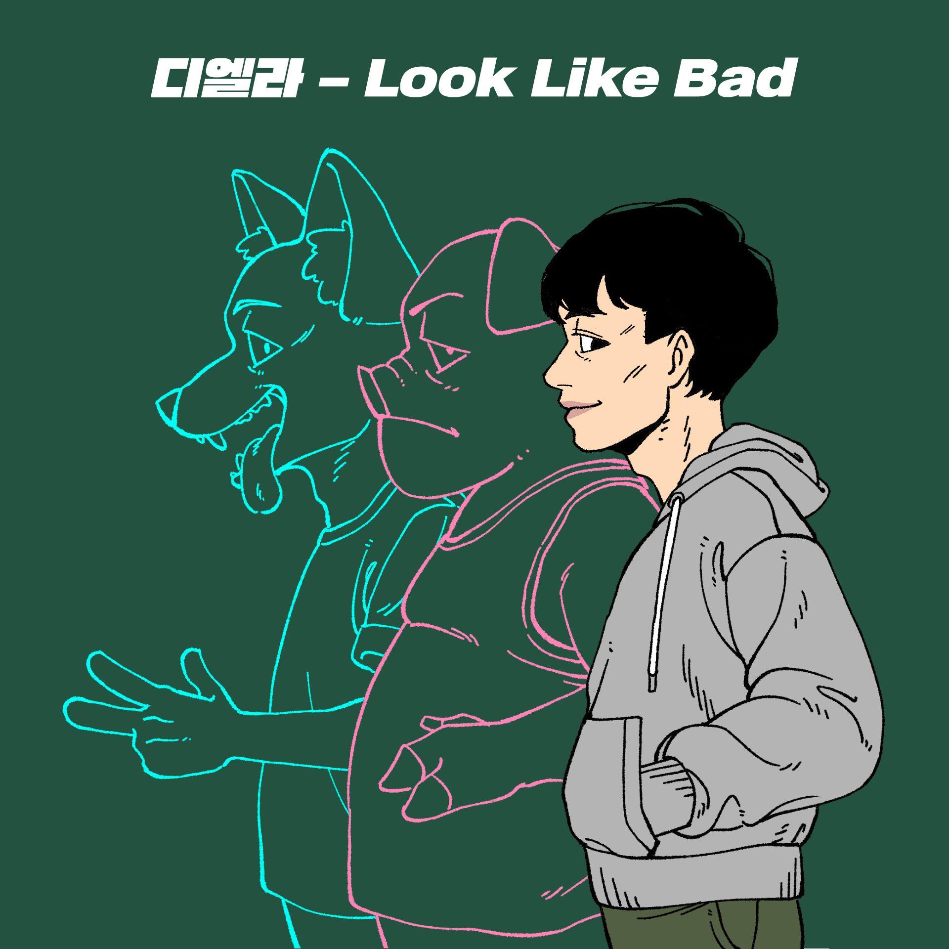 Look Like Bad