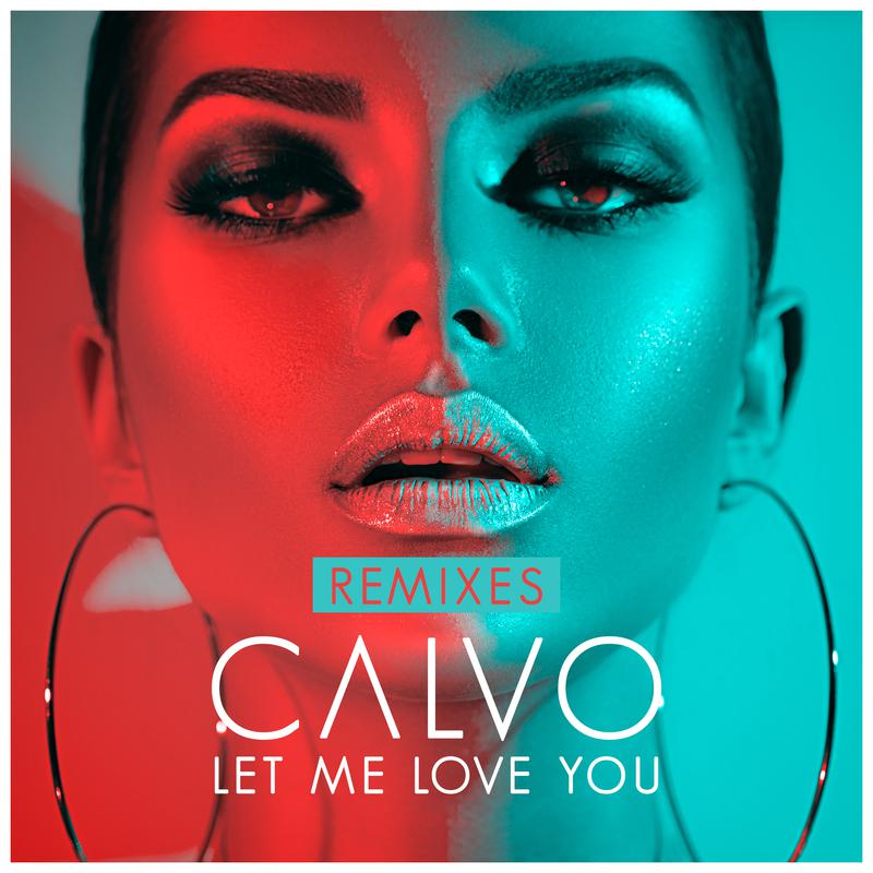 CALVO - Let Me Love You (DAZZ Remix)