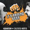 Hämatom - It's raining beer