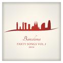 Barcelona Party Songs 2014 Vol. 1专辑