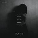 Smoke Filled Room (VAVO & Osmond Remix)专辑