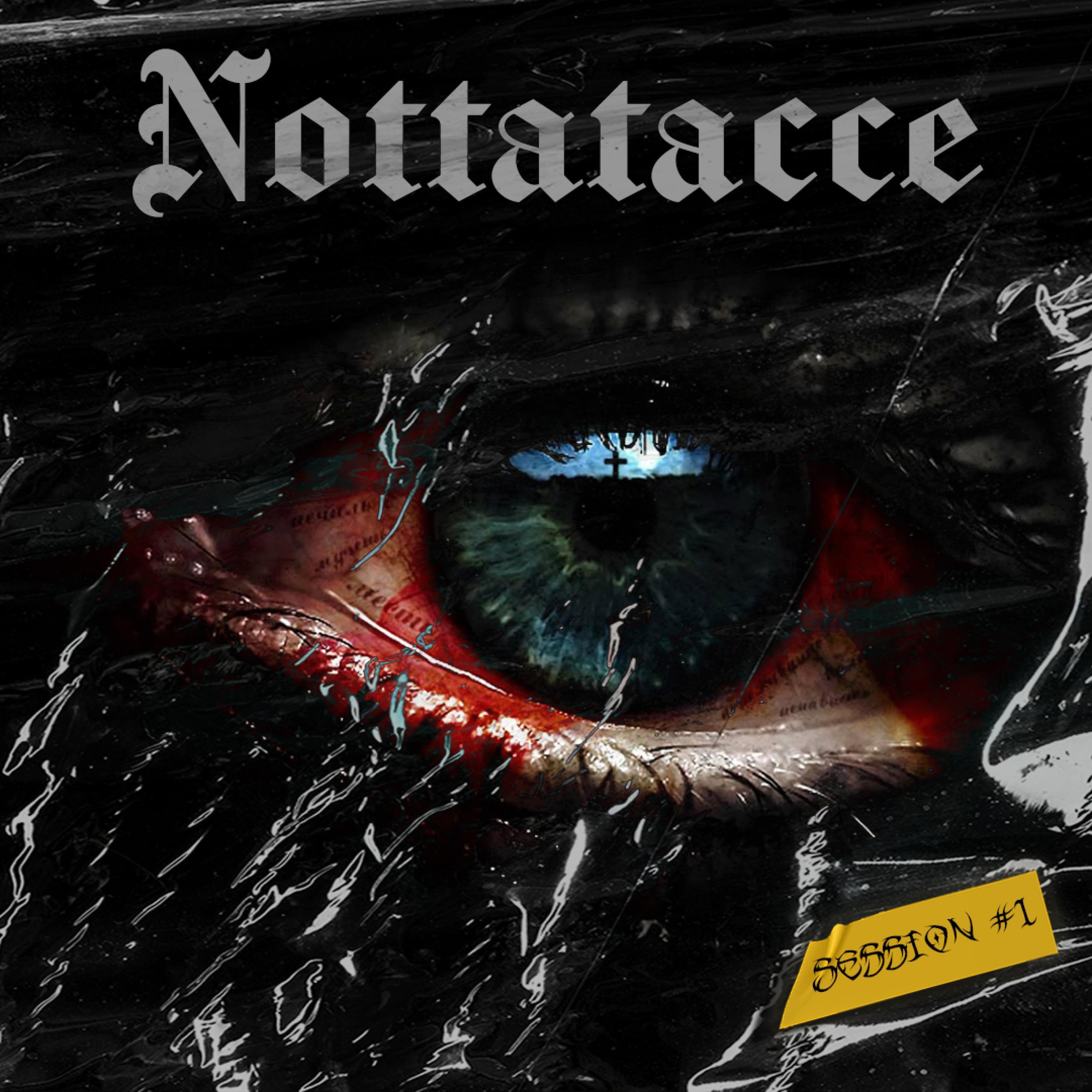 Nottatacce - Session #1