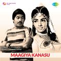 Maagiya Kanasu (Original Motion Picture Soundtrack)