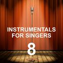 Instrumentals for Singers 8专辑