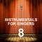 Instrumentals for Singers 8专辑