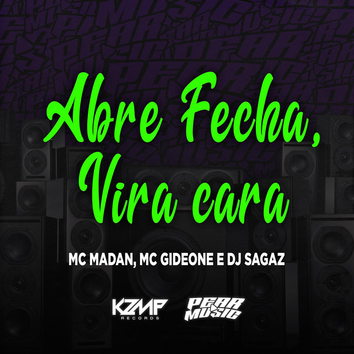 MC Madan - Abre Fecha ,Vira Cara