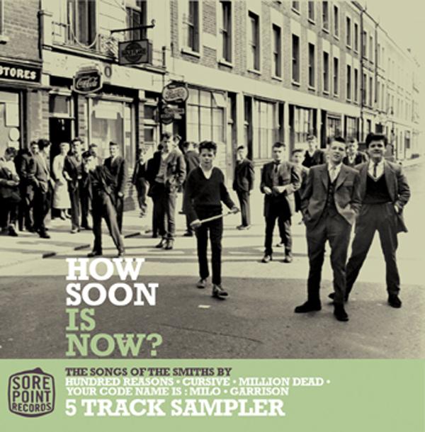 How Soon Is Now? The Songs Of The Smiths