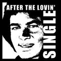 After the Lovin' - Single专辑