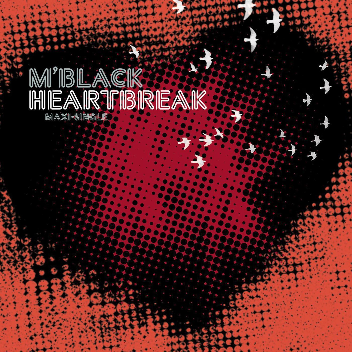 M'Black - Heartbreak (Bare Noize Remix)