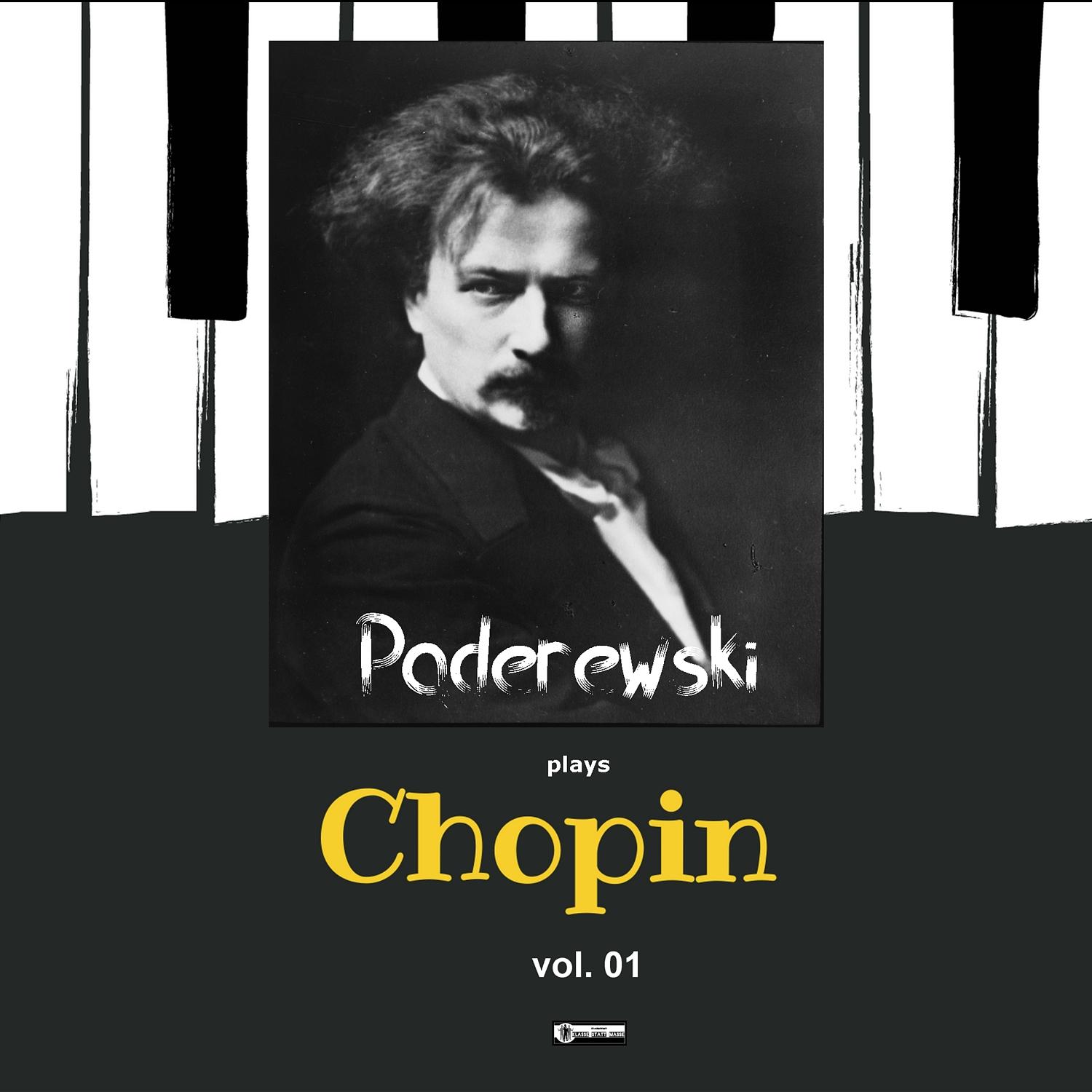 Chopin: Paderewski Plays Chopin Vol. 01