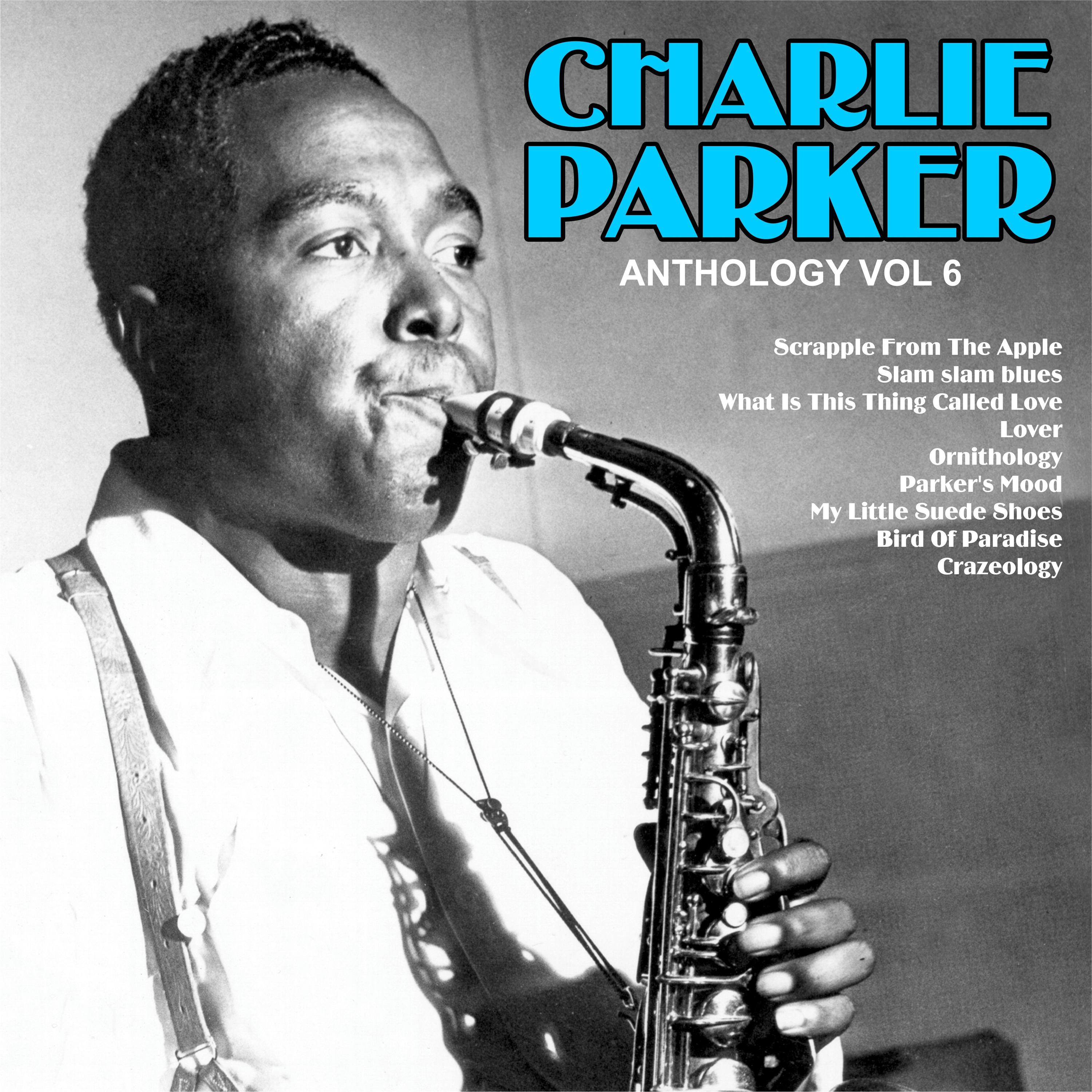 Charlie Parker - My Little Suede Shoes