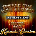 Spread the Love Around (In the Style of Sister Act) [Karaoke Version] - Single