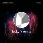 Yours (locky_Y remix)专辑