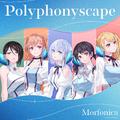 Polyphonyscape