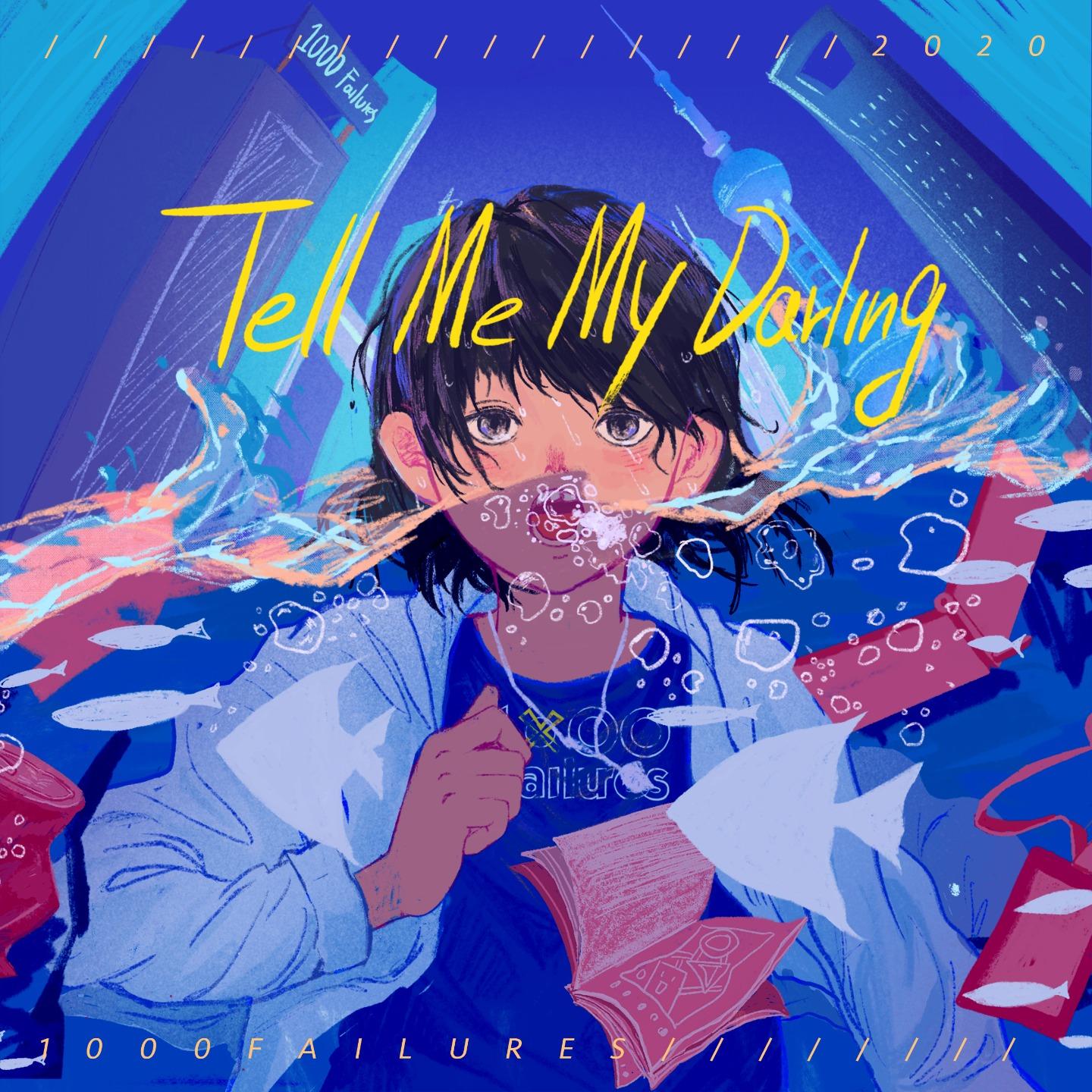 Tell Me My Darling