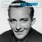 The Essential Bing Crosby (The Columbia Years)专辑