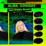 Cowboy (Just Kiddin Remix)专辑