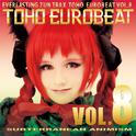 TOHO EUROBEAT VOL.8 SUBTERRANEAN ANIMISM专辑