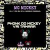 DJ L7 da ZN - Phonk do Mickey - Vai Tamara