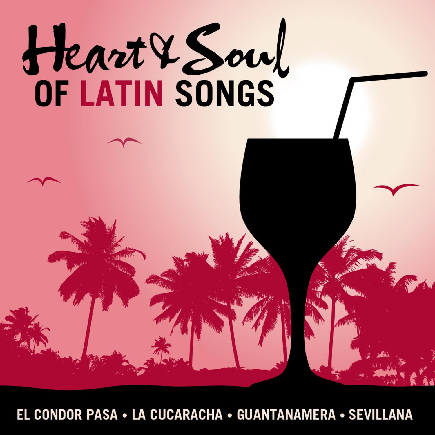 Heart & Soul of Latin Songs