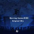 Warring States(Original Mix)